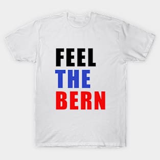 Feel The Bern T-Shirt